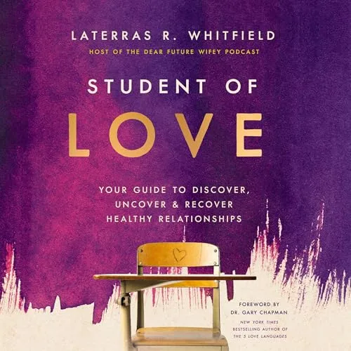 Student of Love By Laterras R. Whitfield